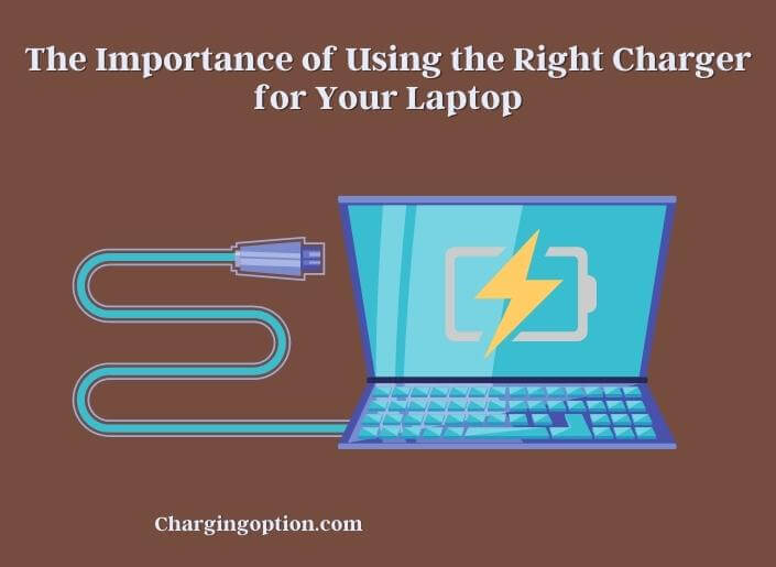 the-importance-of-using-the-right-charger-for-your-laptop