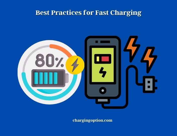 best practices for fast charging