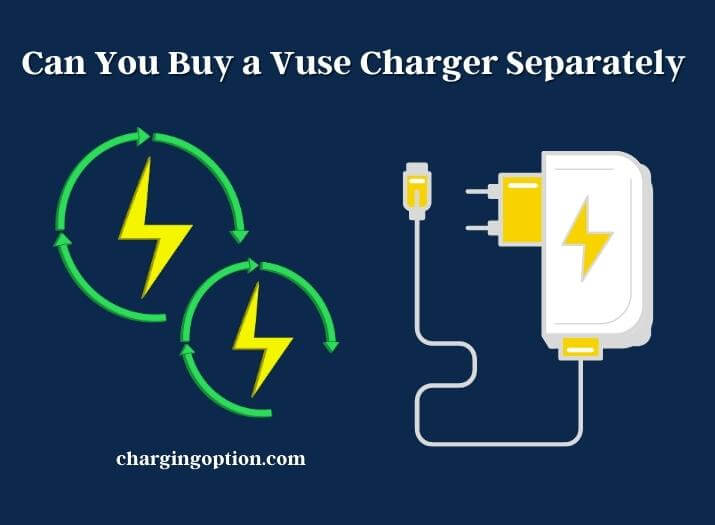 Can You Buy a Vuse Charger Separately? Charging Option