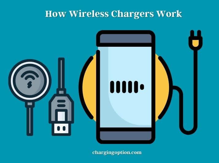 how wireless chargers work