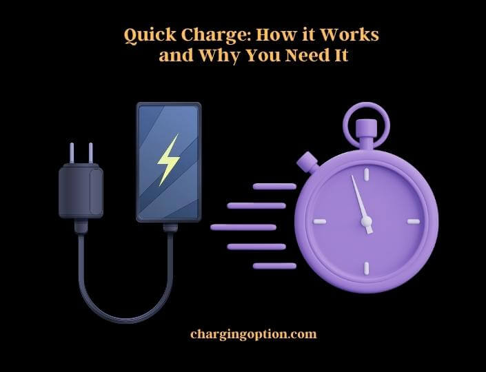 quick charge how it works and why you need it