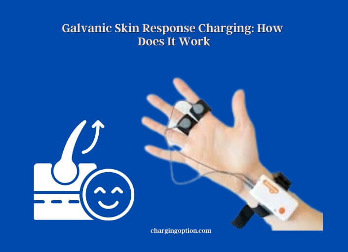 galvanic skin response charging how does it work
