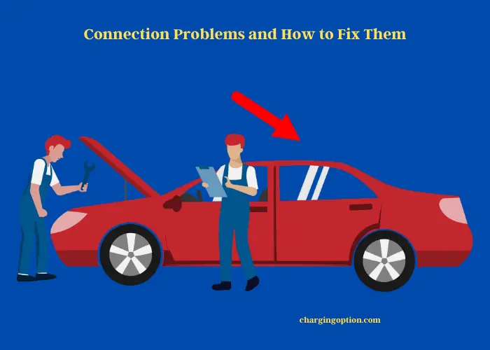 connection problems and how to fix them