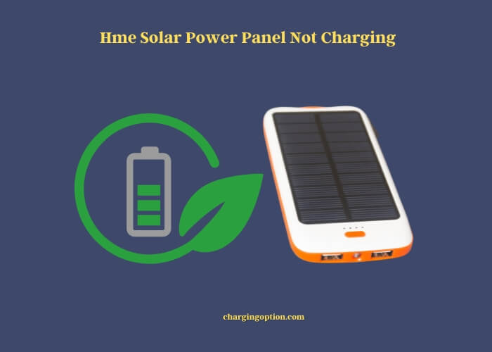 hme solar power panel not charging