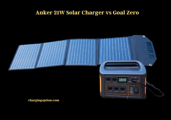 anker 21w solar charger vs goal zero