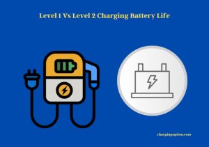 Comparing Level 1 And Level 2 Charging Impact On Battery Life Charging Option Comparing Level 1 And Level 2 Charging Impact On Battery Life Charging Option